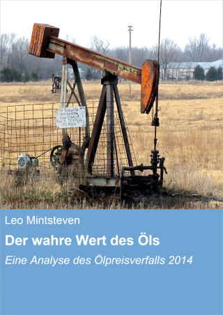 Leo Mintsteven: Der wahre Wert des Öls