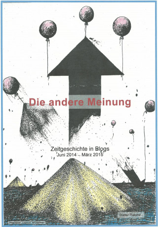 Dieter Rakete: Die andere Meinung