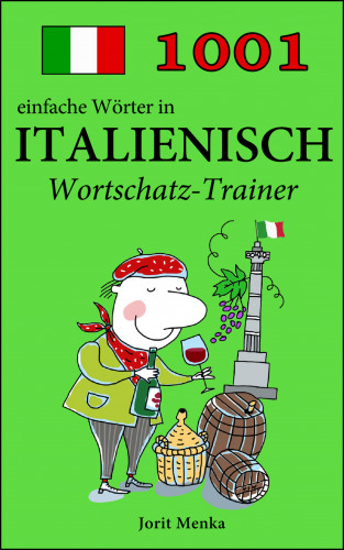 Jorit Menka: 1001 einfache Wörter in Italienisch