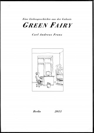 Carl Andreas Franz: Green Fairy