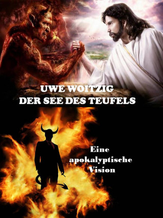 Uwe Woitzig: Der See des Teufels