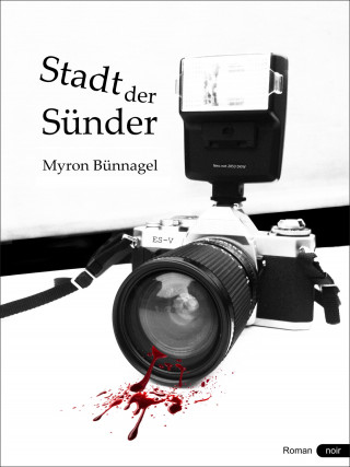 Myron Bünnagel: Stadt der Sünder