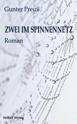 Gunter Preuß: Zwei im Spinnennetz