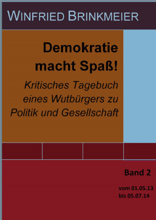 Winfried Brinkmeier: Demokratie macht Spaß!