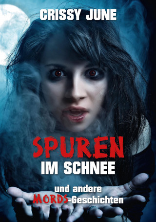 Crissy June: Spuren im Schnee