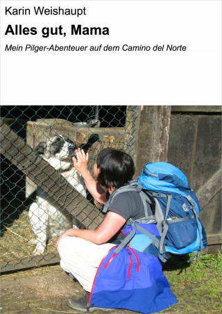 Karin Weishaupt: Alles gut, Mama