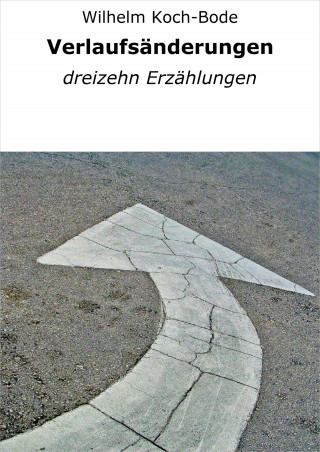 Wilhelm Koch-Bode: Verlaufsänderungen
