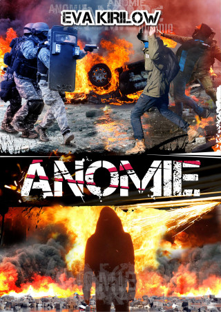 Eva Kirilow: Anomie - Teil 1