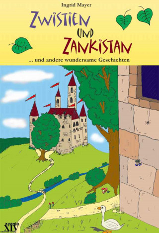 Ingrid Mayer: Zwistien und Zankistan