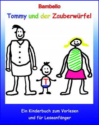 Bambello: Tommy und der Zauberwürfel