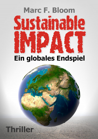 Marc F. Bloom: Sustainable Impact
