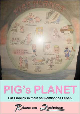 null Robinson: PIGs PLANET