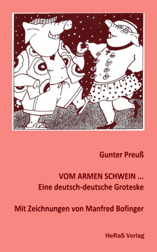 Gunter Preuß: Vom armen Schwein...