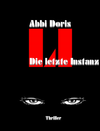Abbi Doris: Die letzte Instanz