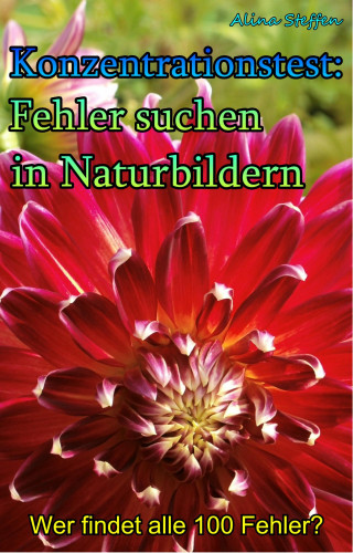 Alina Steffen: Konzentrationstest: Fehler suchen in Naturbildern