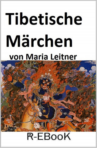 Maria Leitner: Tibetische Märchen