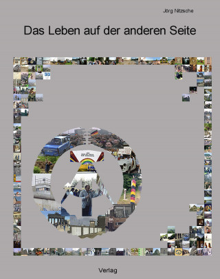 Jörg Nitzsche: Das Leben auf der anderen Seite