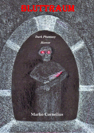 Marko Cornelius: BLUTTRAUM