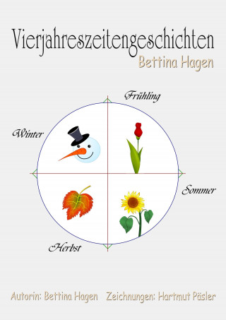 Bettina Hagen: Vierjahreszeitengeschichten