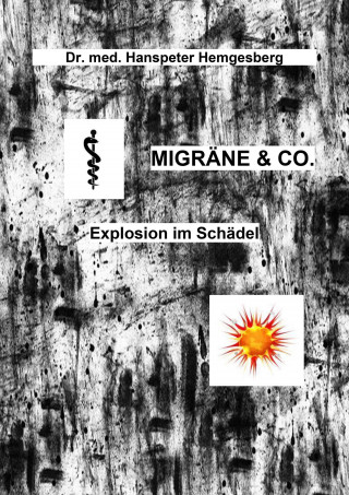 Hanspeter Hemgesberg: Migräne & Co.