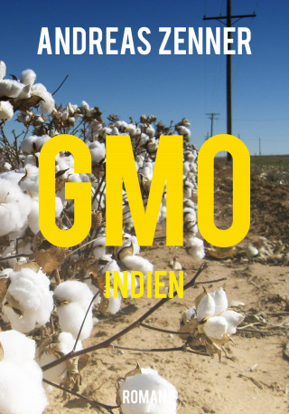 Andreas Zenner: GMO Indien