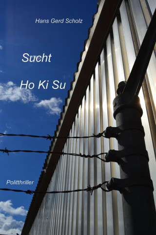 Hans Gerd Scholz: Sucht Ho Ki Su