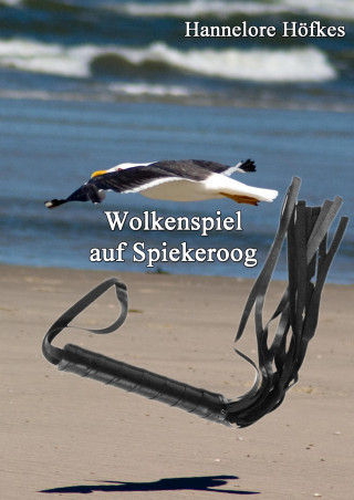 Hannelore Höfkes: Wolkenspiel auf Spiekeroog