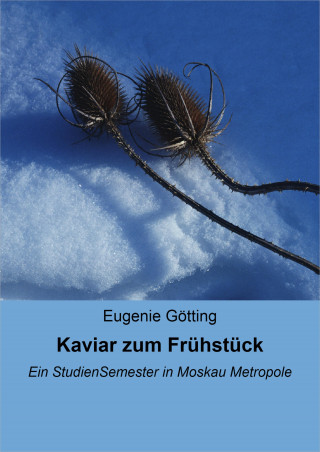 Eugenie Götting: Kaviar zum Frühstück