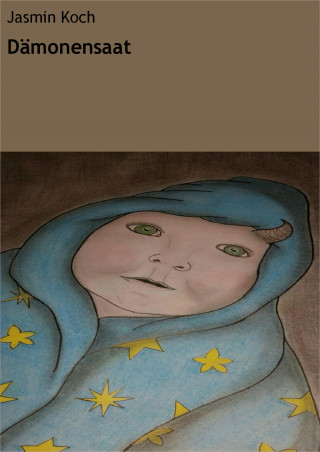 Jasmin Koch: Dämonensaat