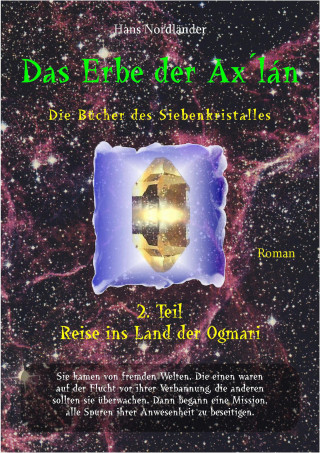 Hans Nordländer: Das Erbe der Ax´lán