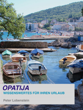 Peter Lobenstein: Opatija