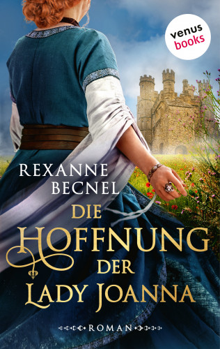 Rexanne Becnel: Die Hoffnung der Lady Joanna