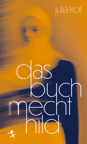 Julia Koll: Das Buch Mechthild