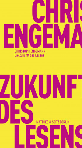 Christoph Engemann: Die Zukunft des Lesens