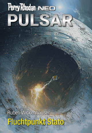 Ruben Wickenhäuser: Perry Rhodan Neo 364: Fluchtpunkt Stato