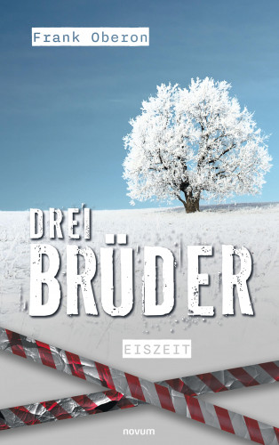 Frank Oberon: Drei Brüder – Eiszeit