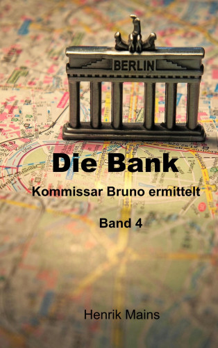 Henrik Mains: Die Bank