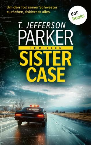 T. Jefferson Parker: Sister Case