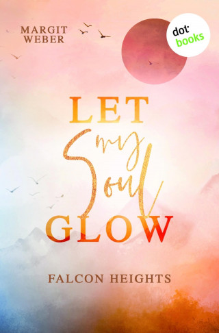 Margit Weber: Let my Soul glow