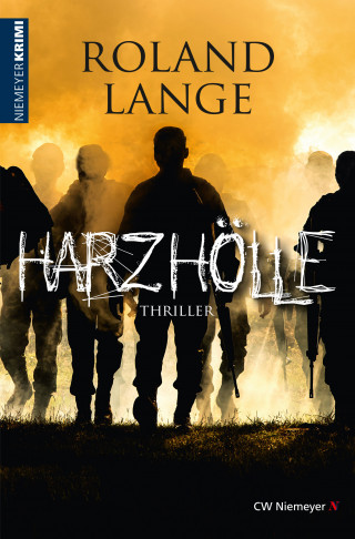 Roland Lange: Harzhölle