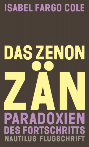 Isabel Fargo Cole: Das Zenonzän