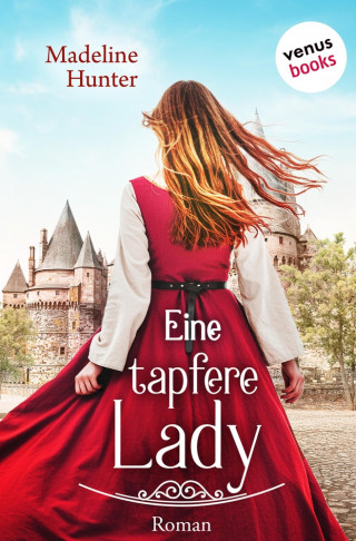 Madeline Hunter: Eine tapfere Lady
