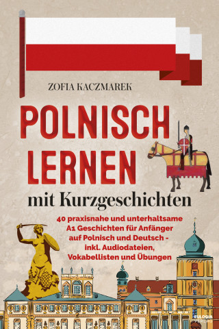 Zofia Kaczmarek: Polnisch lernen mit Kurzgeschichten