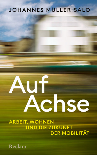 Johannes Müller-Salo: Auf Achse