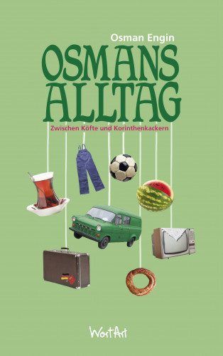 Osman Engin: Osmans Alltag