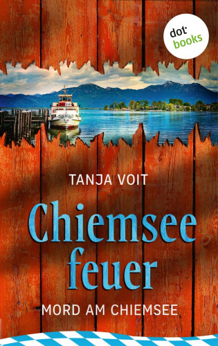 Tanja Voit: Chiemseefeuer