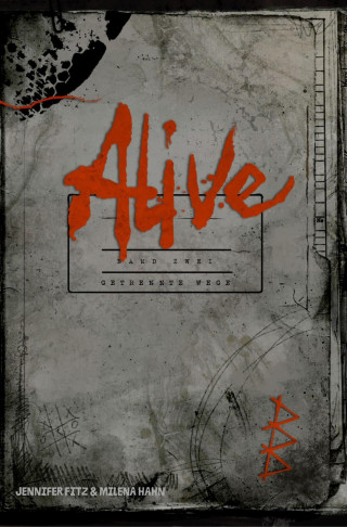 Jennifer Fitz, Milena Hahn: Alive: Getrennte Wege