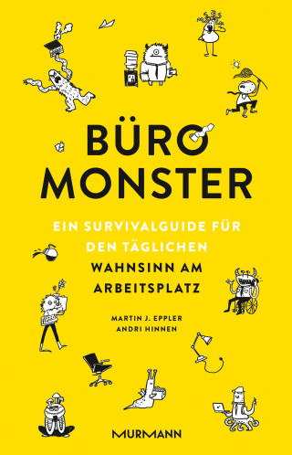 Andri Hinnen, Martin J. Eppler: Büromonster.