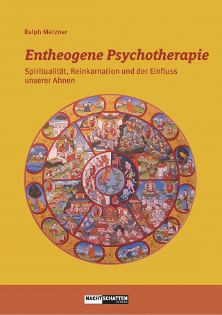 Ralph Metzner: Entheogene Psychotherapie