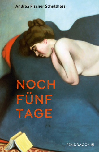 Andrea Fischer Schulthess: Noch fünf Tage